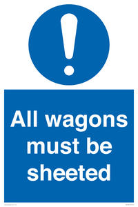 All wagons must be sheeted